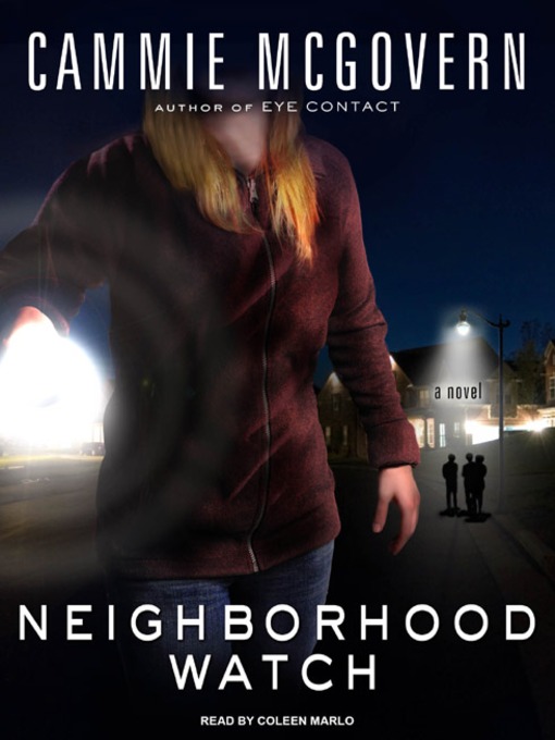 Title details for Neighborhood Watch by Cammie McGovern - Available
